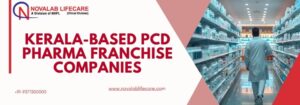 Kerala-Based PCD Pharma Franchise Companies