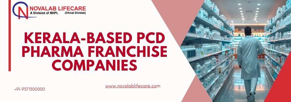 Kerala-Based PCD Pharma Franchise Companies