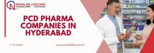 PCD Pharma Companies in Hyderabad