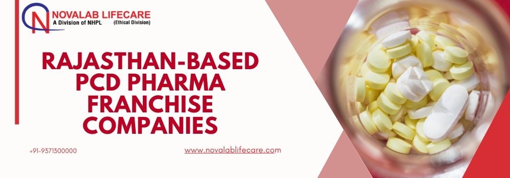 Rajasthan-Based PCD Pharma Franchise Companies