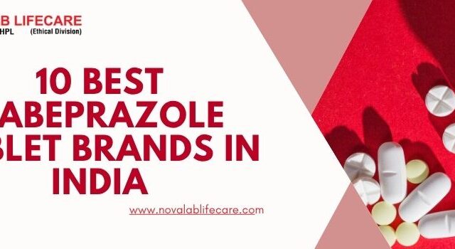 10 Best Rabeprazole Tablet Brands in India