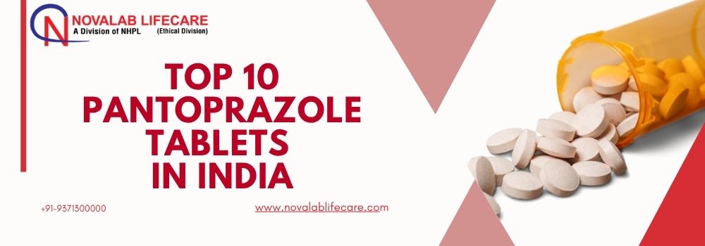 Top 10 Pantoprazole Tablets in India