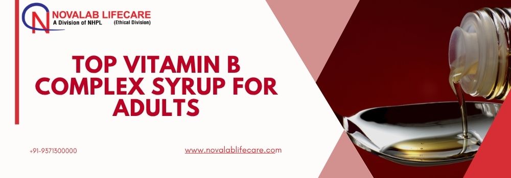 Top Vitamin B Complex Syrup for Adults