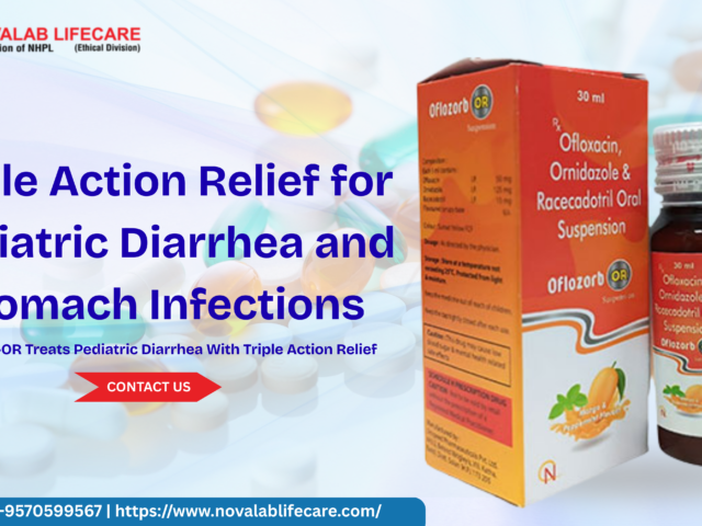The Definitive Guide to Oflozorb-OR: Triple Action Relief for Pediatric Diarrhea and Stomach Infections